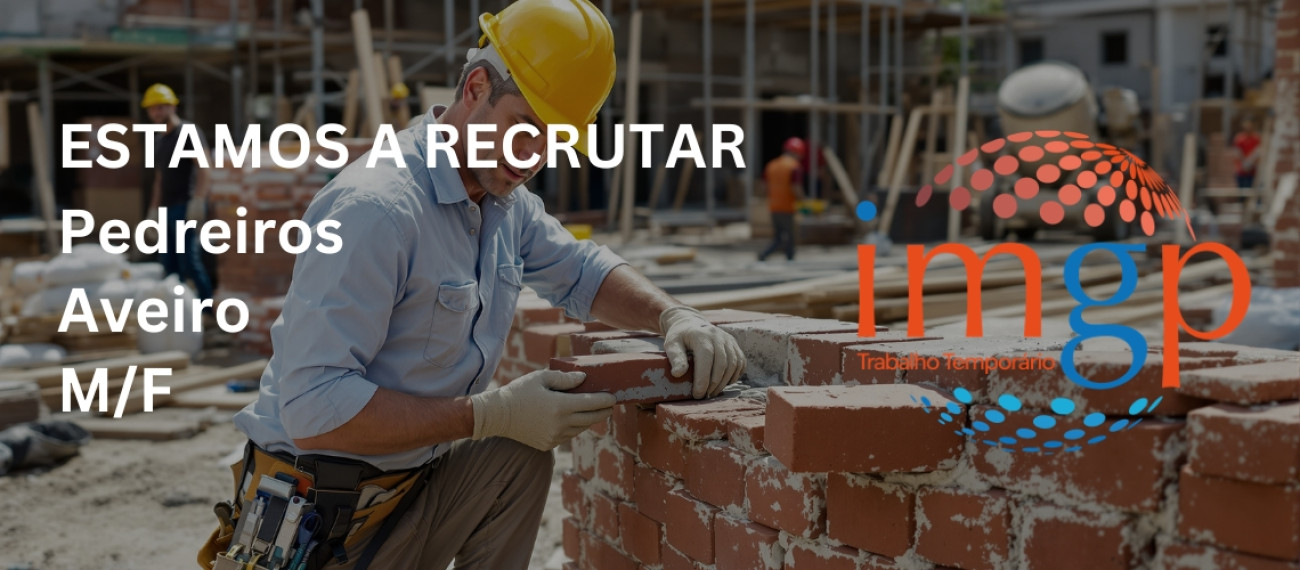 Pedreiros (M/F) — Aveiro